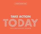 Take Action Today